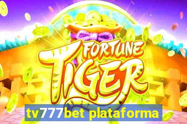 tv777bet plataforma